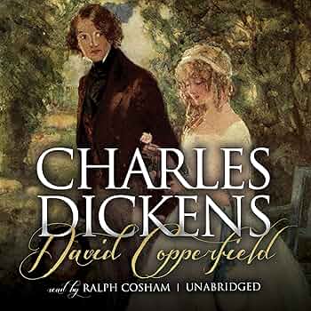 David Copperfield: Charles Dickens, Ralph Cosham